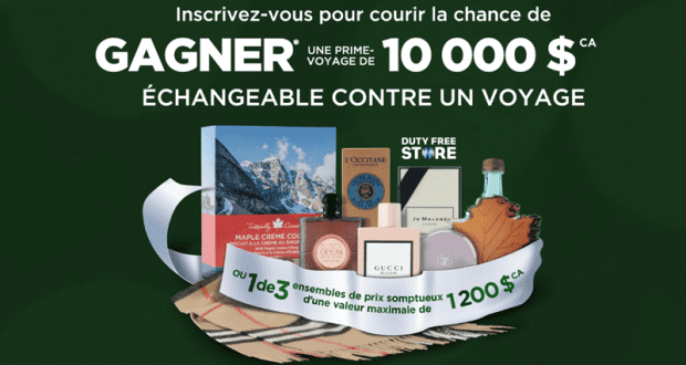 Gagnez Un chèque de 10 000 $ CA échangeable contre un voyage